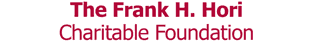 The Frank H. Hori Charitable Foundation