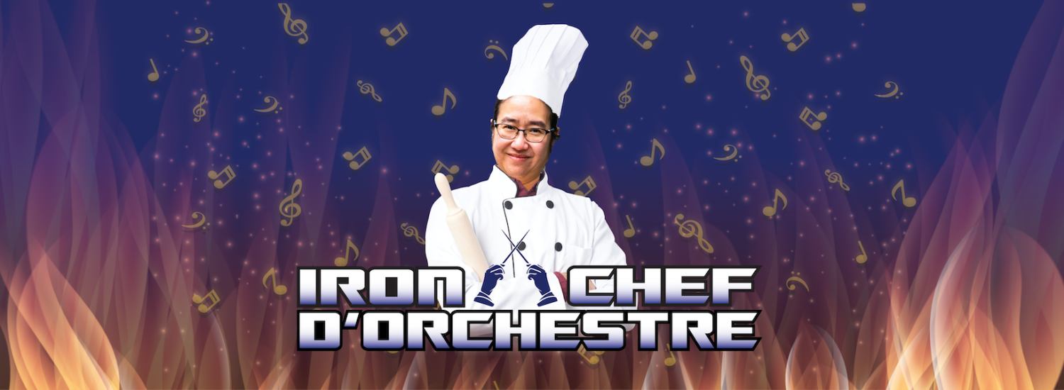 Iron Chef d'Orchestre poster. A chef stands with arms crossed, holding a rolling pin. There are flames in the background.